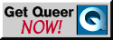 Button: Get Queer now!