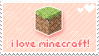 Stamp: I love Minecraft